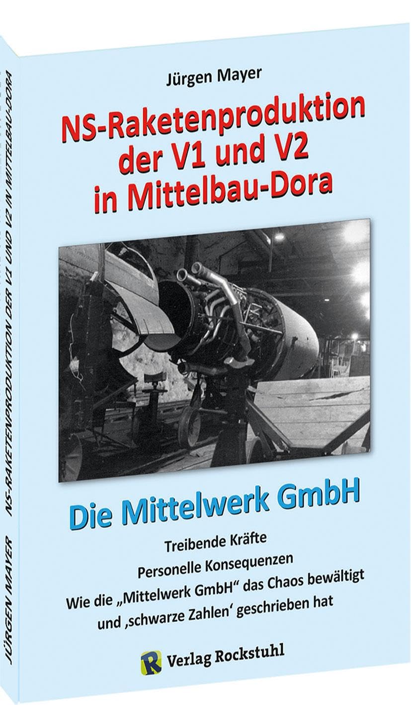 NS-Raketenproduktion der V1 und V2 in Mittelbau-Dora Social Sciences