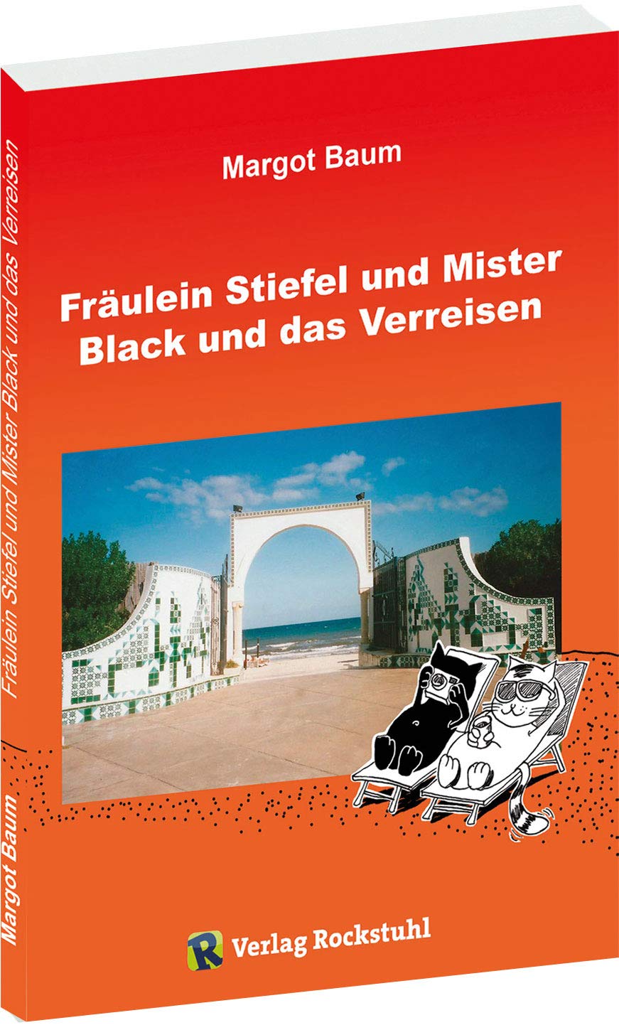 Fräulein Stiefel und Mister Black und das Verreisen Essays & Short Stories