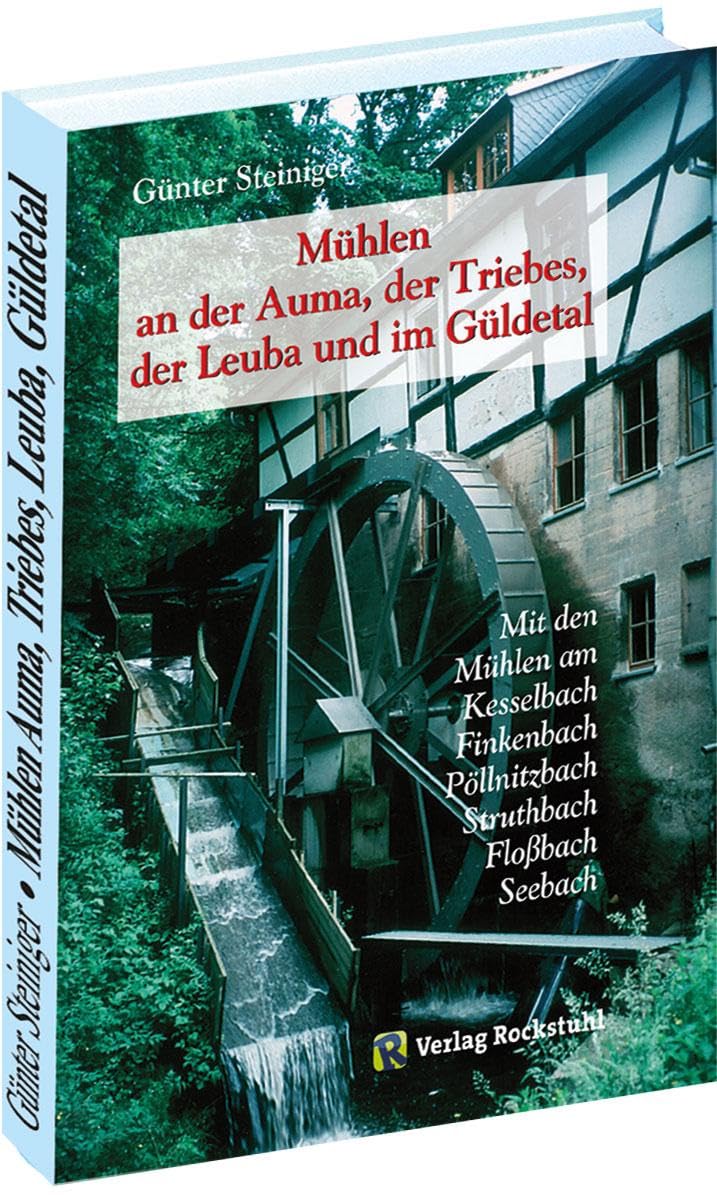 Mühlen an der Auma, der Triebes, der Leuba und im Güldetal Architecture