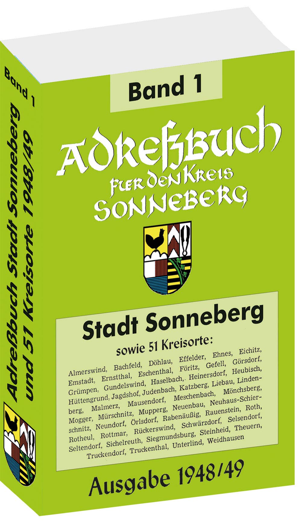 Adreßbuch / Einwohnerbuch des Kreises SONNEBERG mit der Stadt SONNEBERG und 51 Kreisorte 1948/49 (Band 1 von 2) book