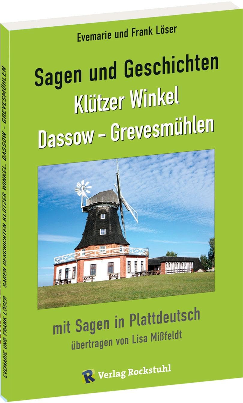Sagen und Geschichten Klützer Winkel, Dassow - Grevesmühlen: 114 Sagen und Geschichten mit Sagen in Plattdeutsch Fairy Tales & Legends