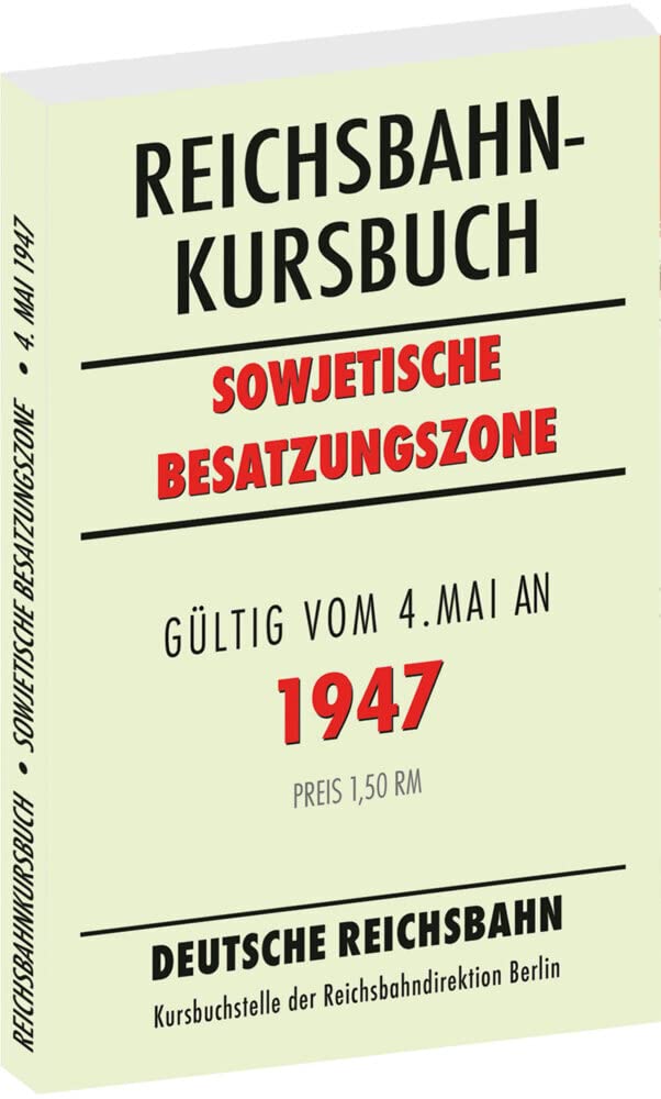 Reichsbahnkursbuch der sowjetischen Besatzungszone - gültig ab 4. Mai 1947 Leisure, Home & Garden