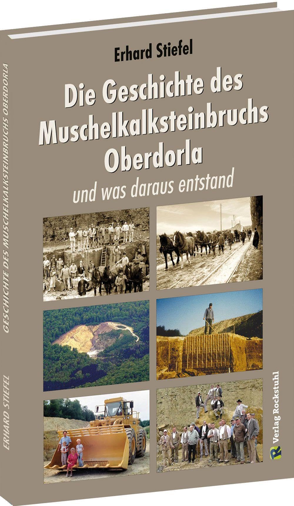 Die Geschichte des Muschelkalksteinbruchs Oberdorla: und was daraus entstand Politics & Society