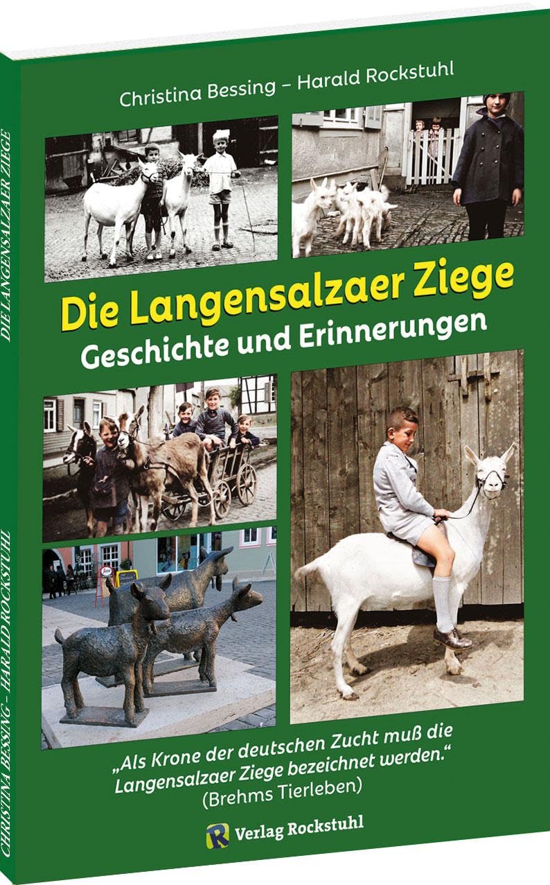 DIE LANGENSALZAER ZIEGE: Geschichte und Erinnerungen an einer der bekanntesten Ziegenrasse in Thüringen Business & Technology