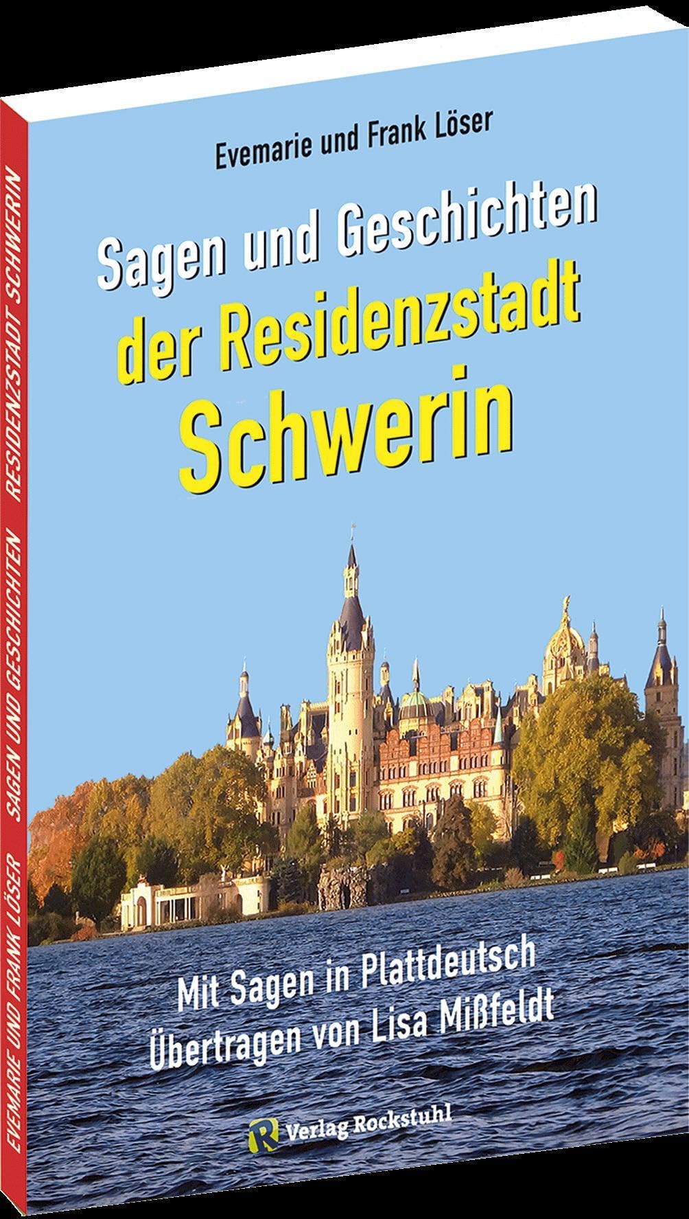 Sagen und Geschichten der Residenzstadt SCHWERIN Fairy Tales & Legends
