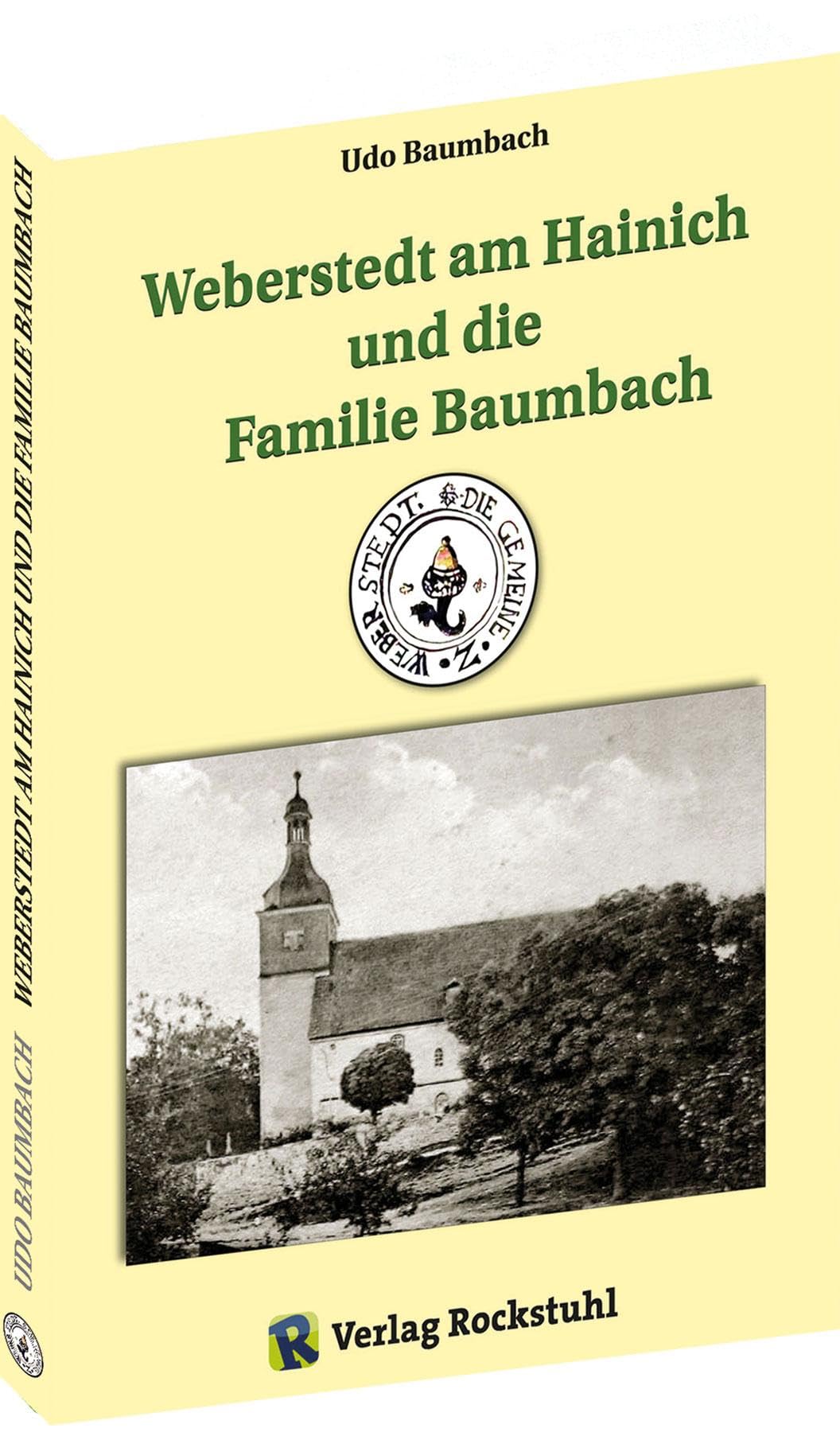 Weberstedt am Hainich und die Familie Baumbach Politics & Society