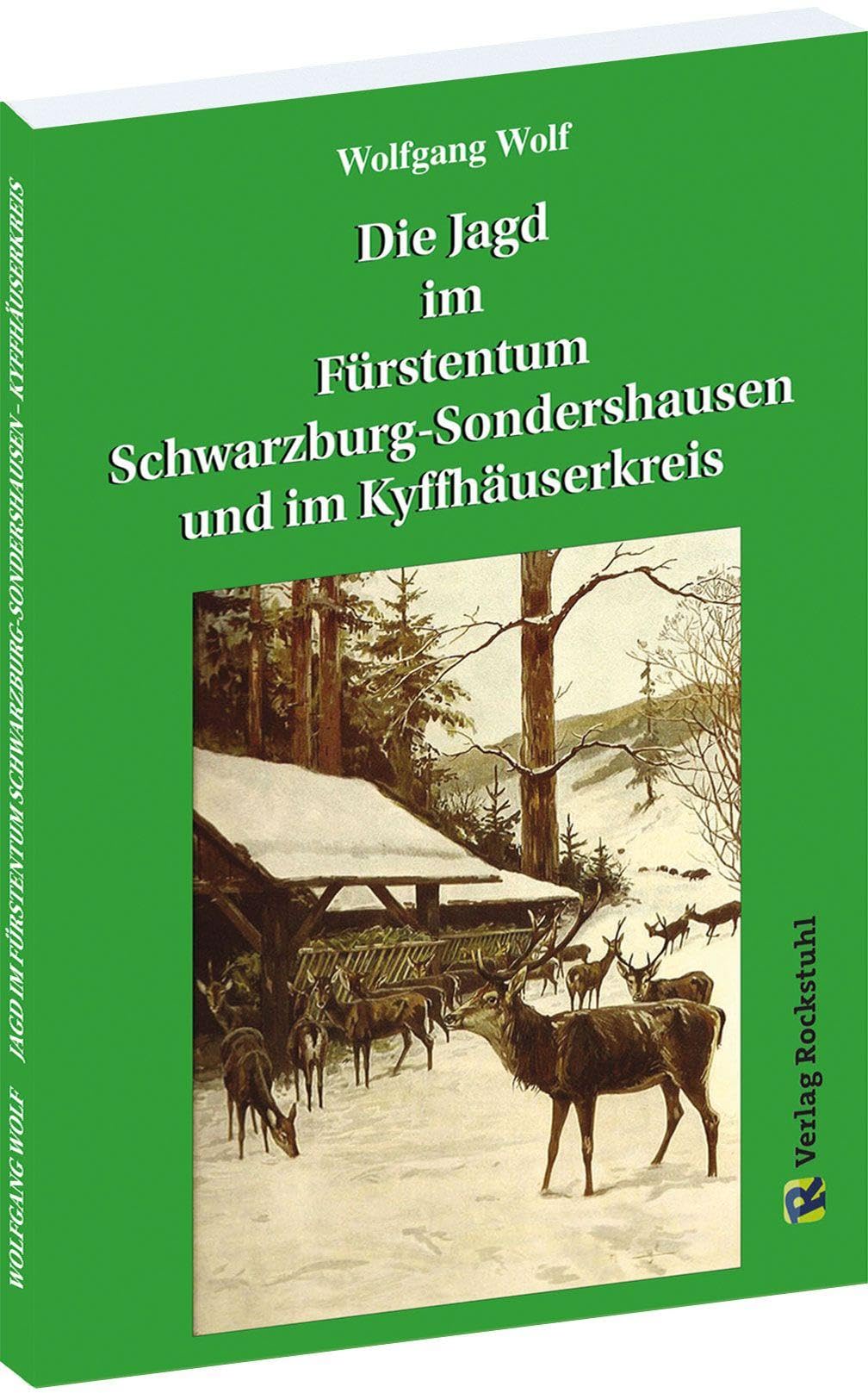 Jagd im Fu¿rstentum Schwarzburg-Sondershausen und im Kyffhäuserkreis Leisure & Fun