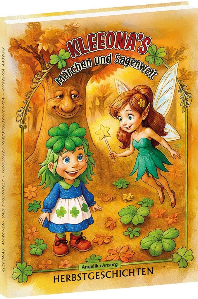 KLEEONA'S Märchen und Sagenwelt - HERBSTGESCHICHTEN Novels & Short Stories
