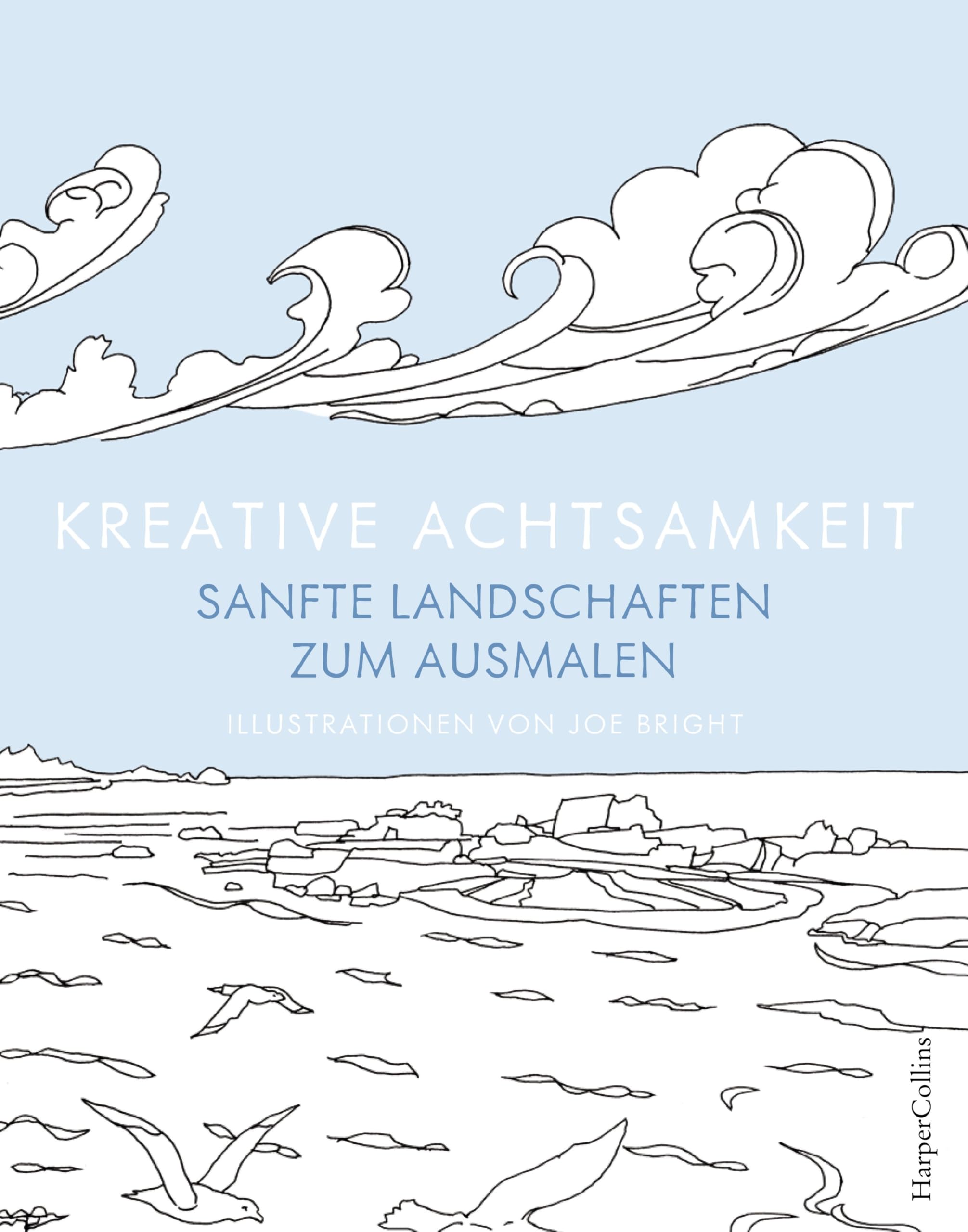Kreative Achtsamkeit - Sanfte Landschaften zum Ausmalen book