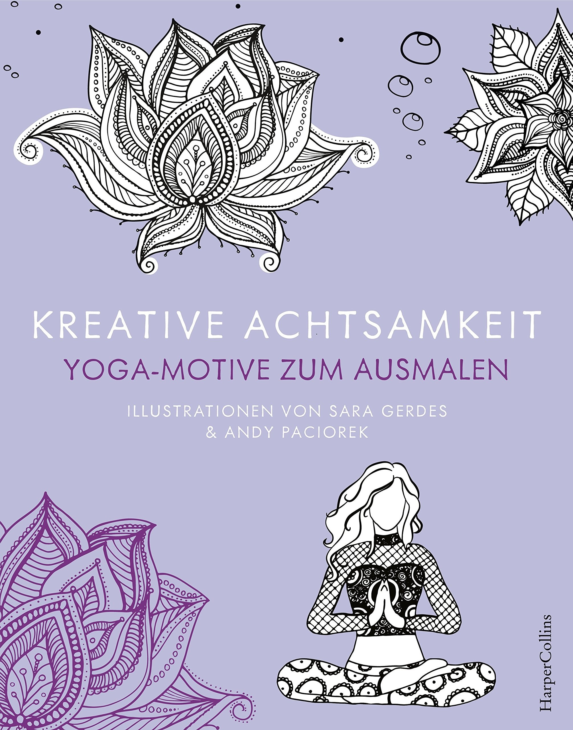 Kreative Achtsamkeit - Yoga-Motive zum Ausmalen Lifestyle