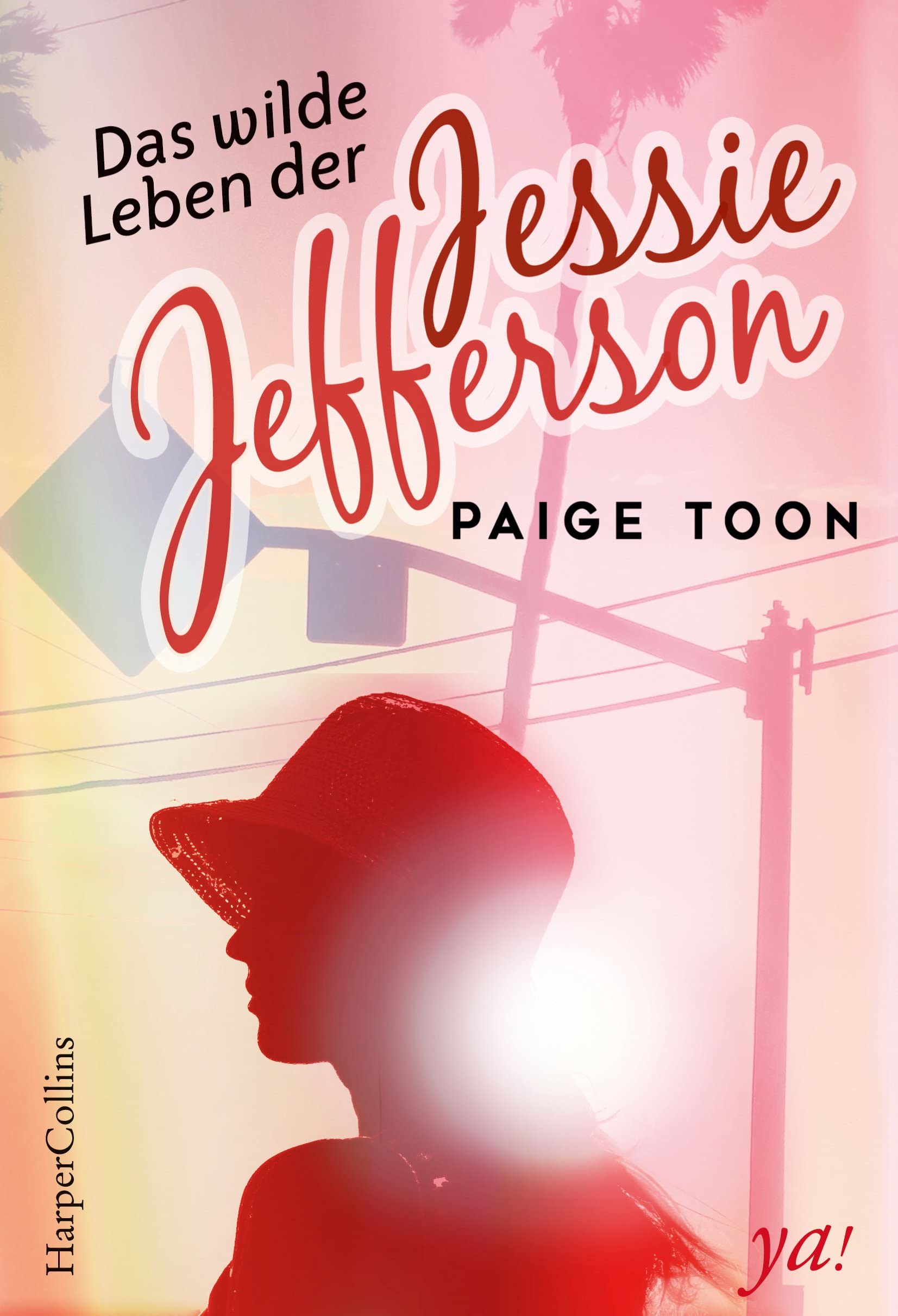 Das wilde Leben der Jessie Jefferson Contemporary literature
