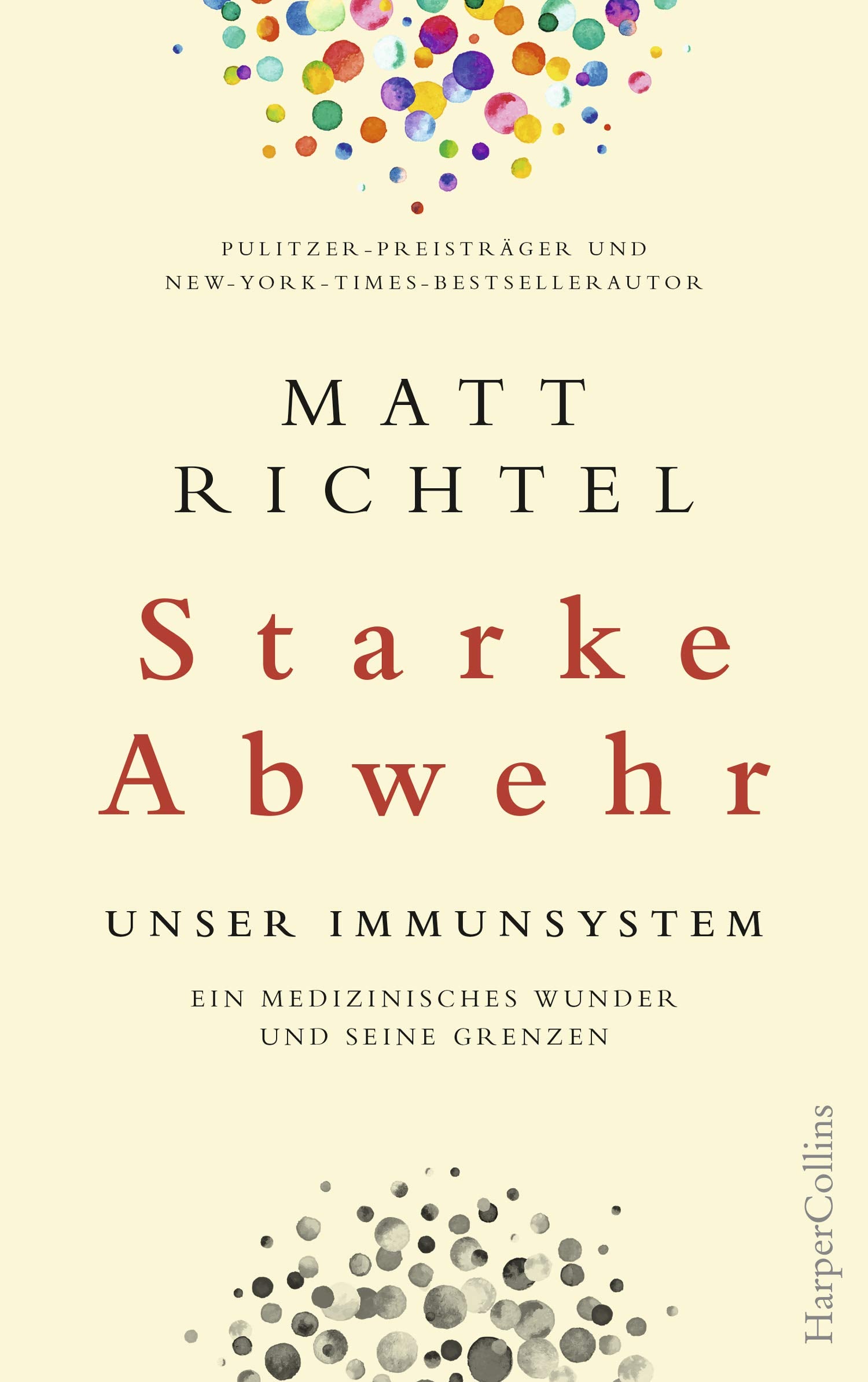 Starke Abwehr - Unser Immunsystem. Ein medizinisches Wunder und seine Grenzen. Medicine