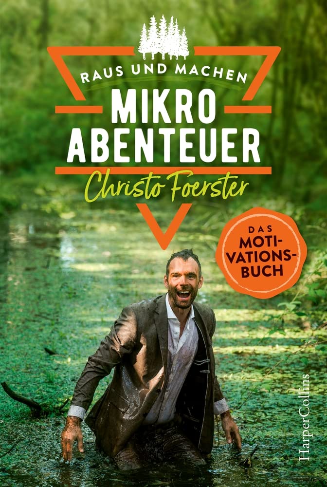 Mikroabenteuer - Das Motivationsbuch Business, Finance & Career