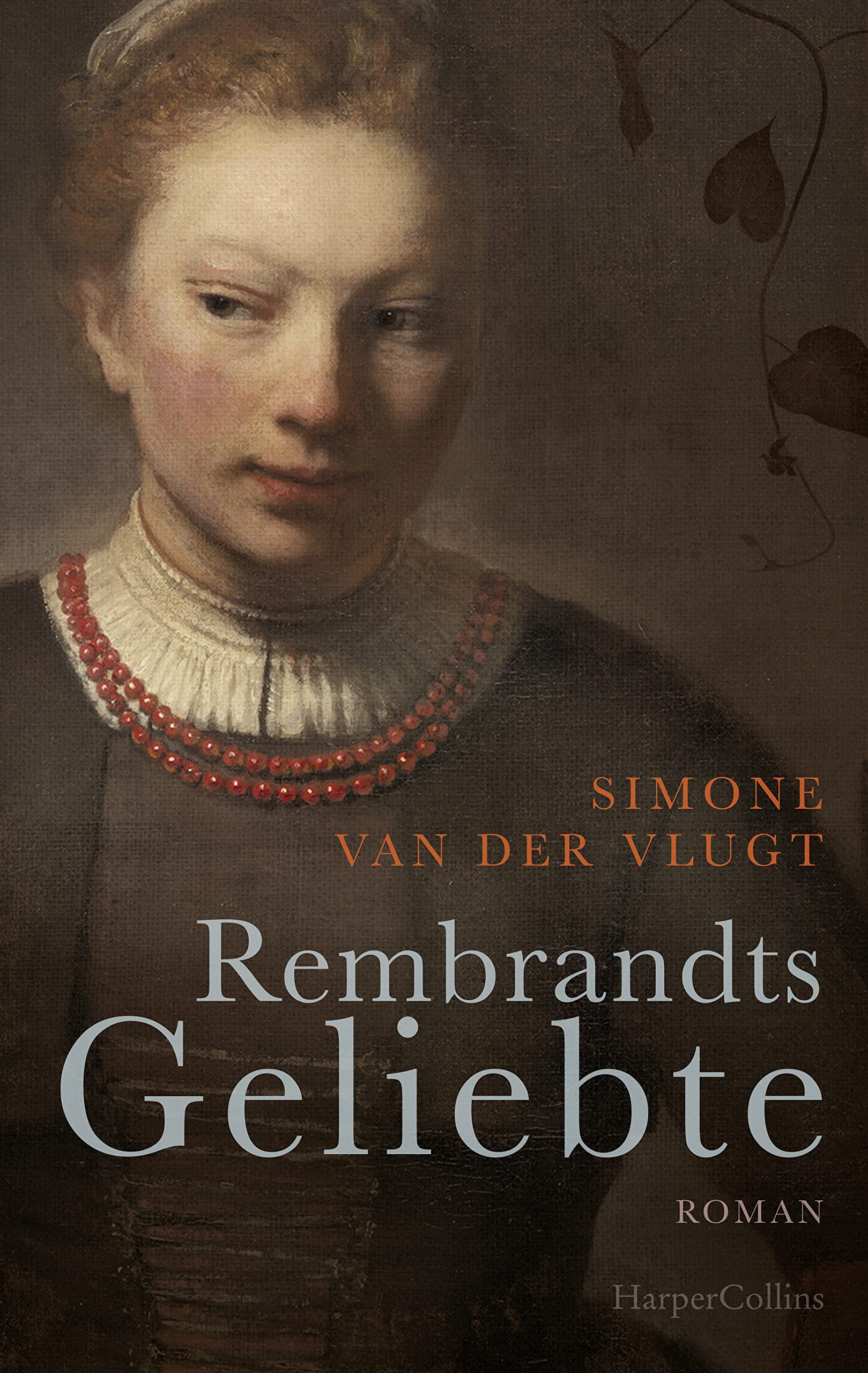 Rembrandts Geliebte Historical Fiction