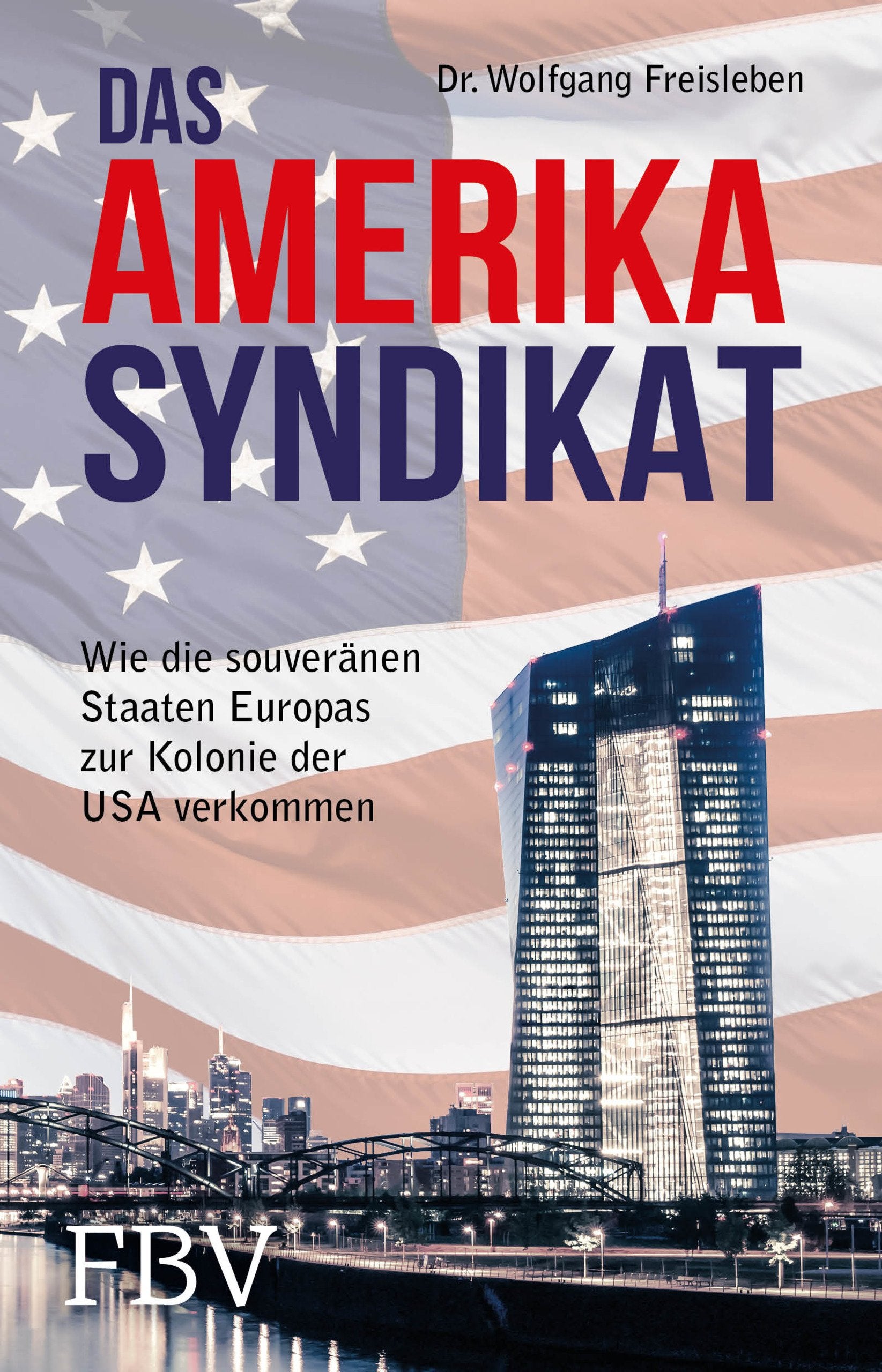 Das Amerika-Syndikat Business, Finance & Career