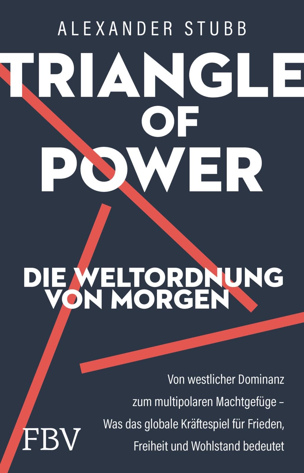 Triangle of Power - Die Weltordnung von morgen Books