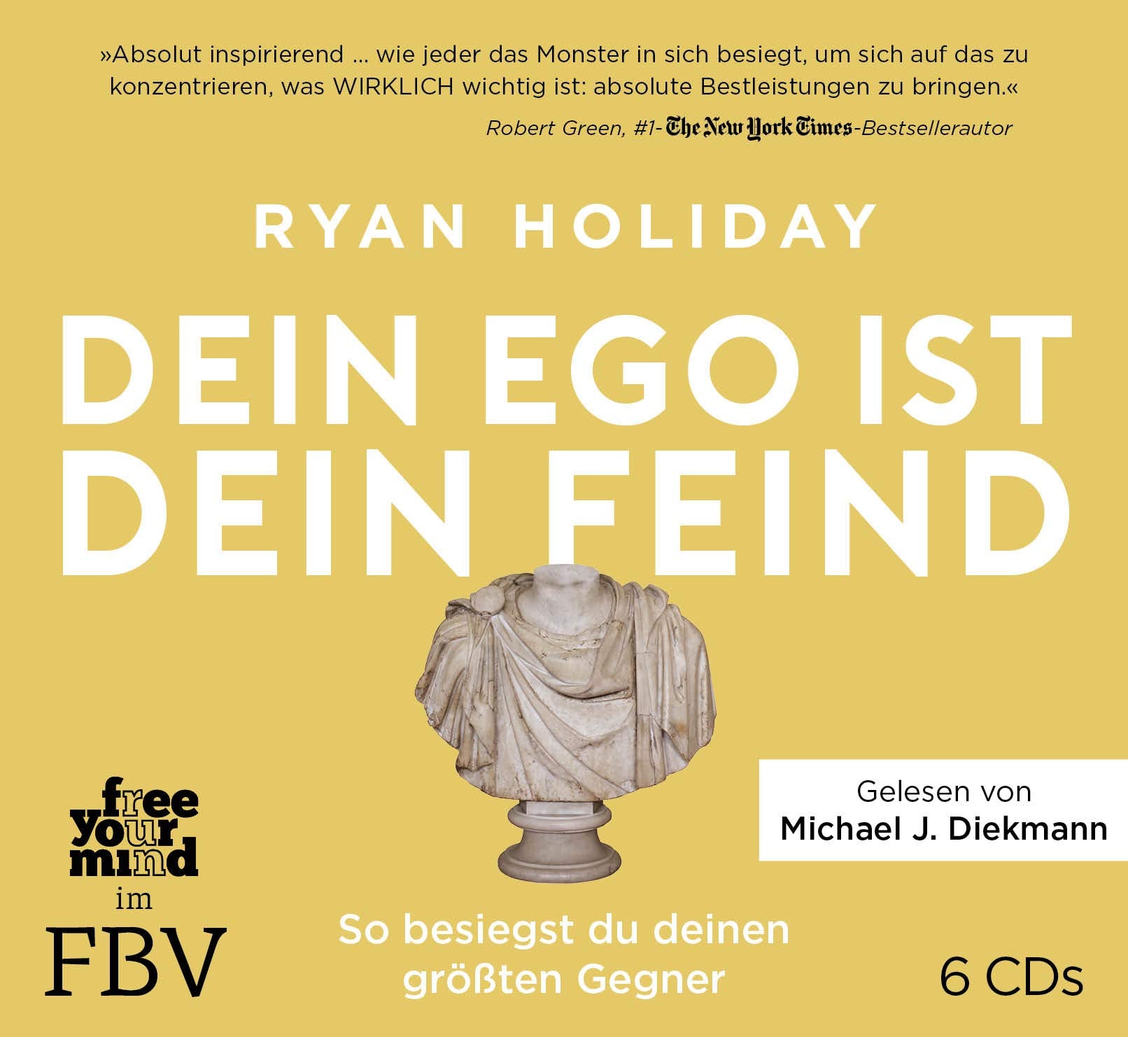 Dein Ego ist dein Feind: So besiegst du deinen größten Gegner. Mehr Erfolg durch das richtige Mindset Mit den Strategien von Ryan Holiday die Herausforderungen des Lebens meistern Business, Finance & Career