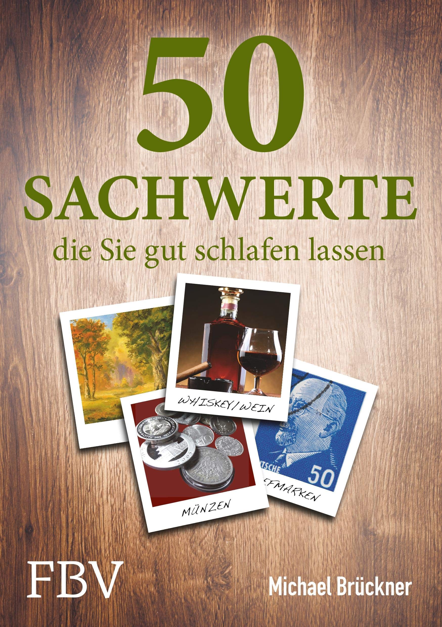 50 Sachwerte, die Sie gut schlafen lassen Business, Finance & Career