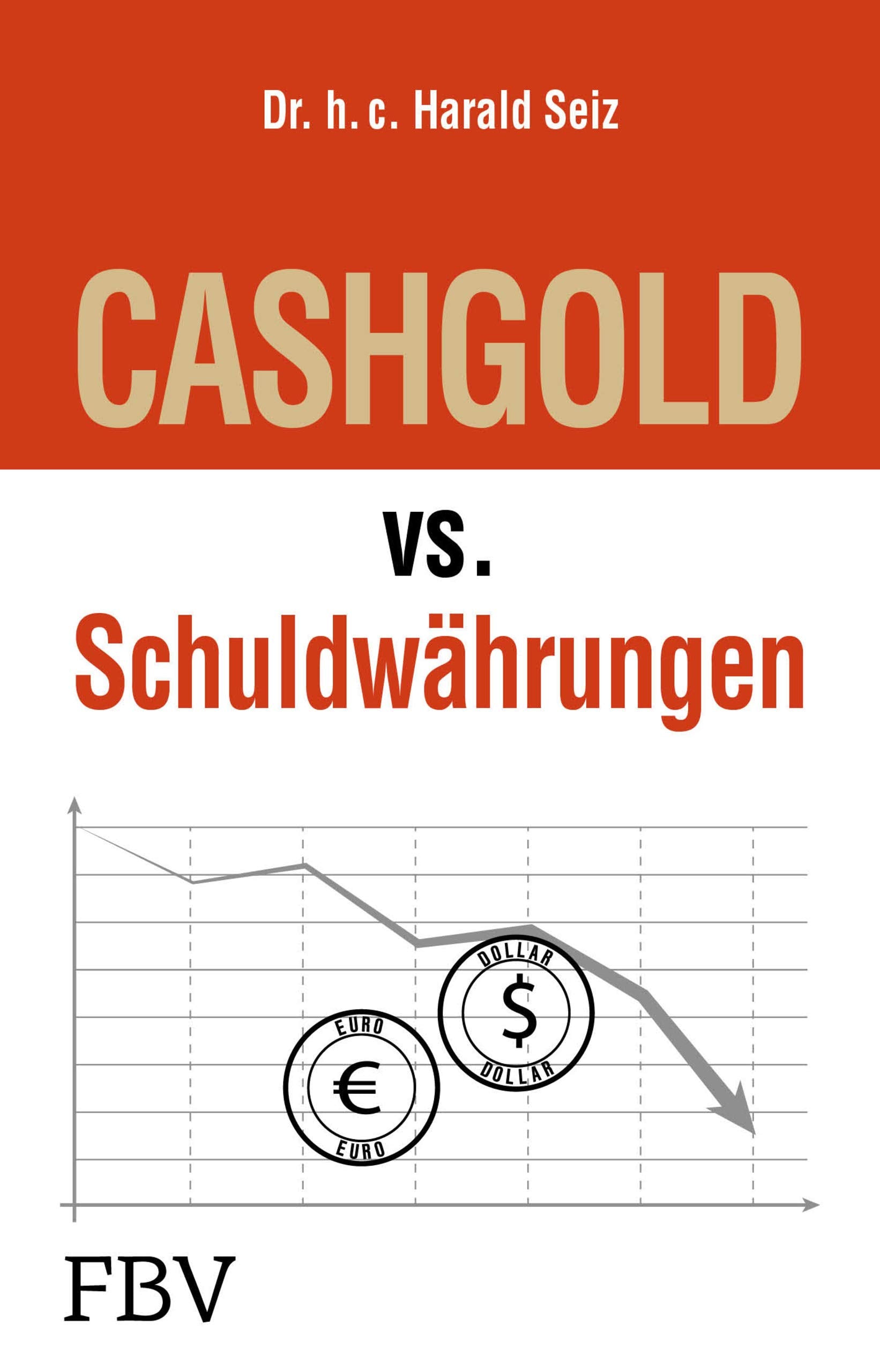 CASHGOLD vs. Schuldwährungen book