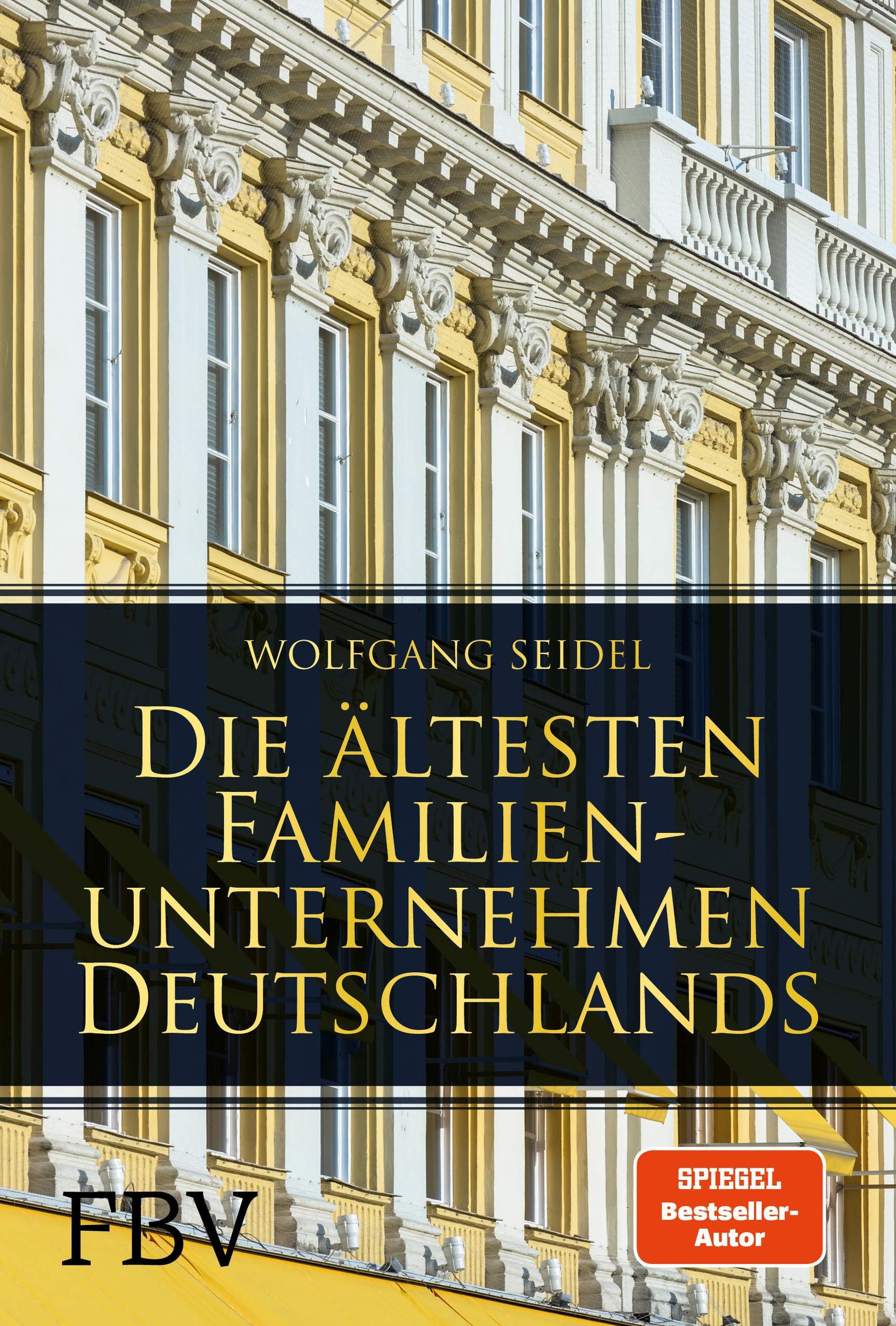 Die ältesten Familienunternehmen Deutschlands Business, Finance & Career