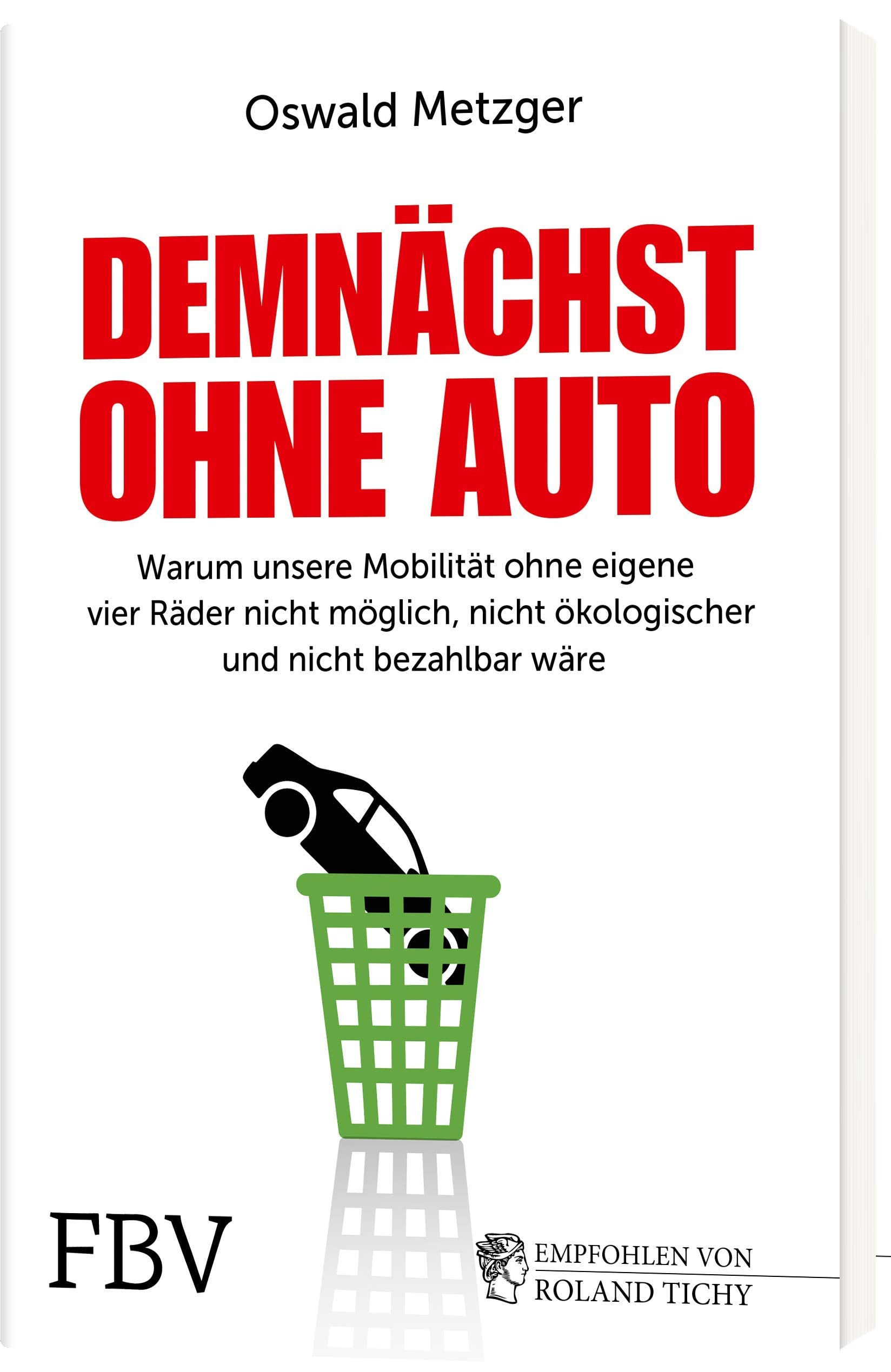 Demnächst ohne Auto Leisure, Home & Garden Books