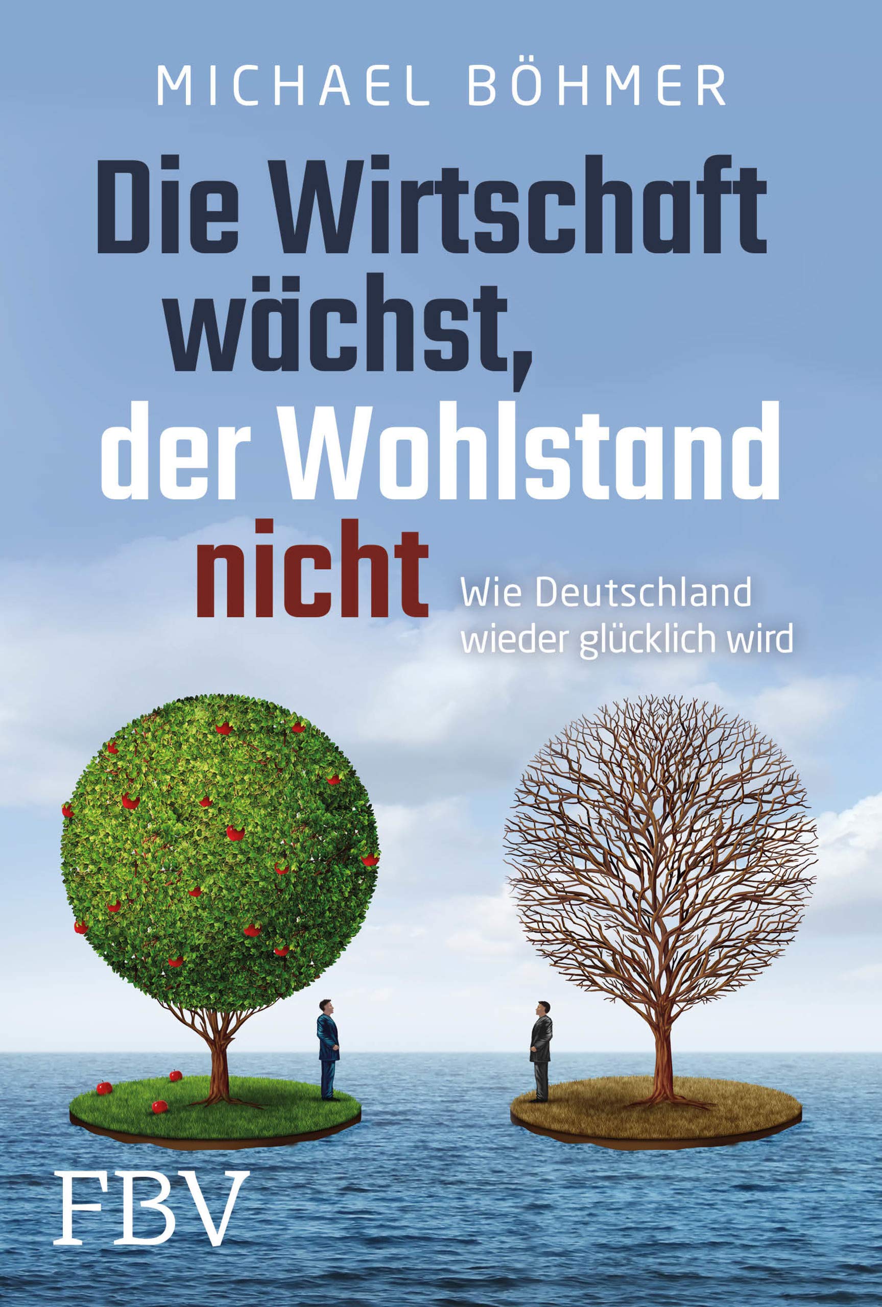 Die Wirtschaft wächst, der Wohlstand nicht Business, Finance & Career