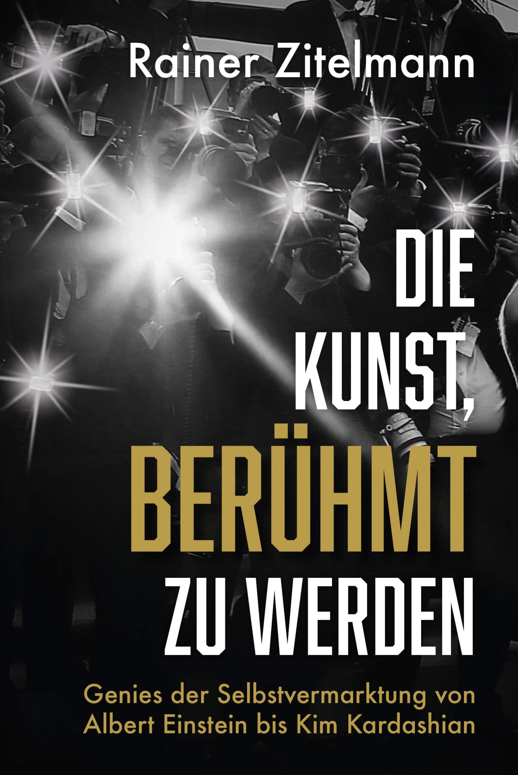 Die Kunst, berühmt zu werden Business, Finance & Career