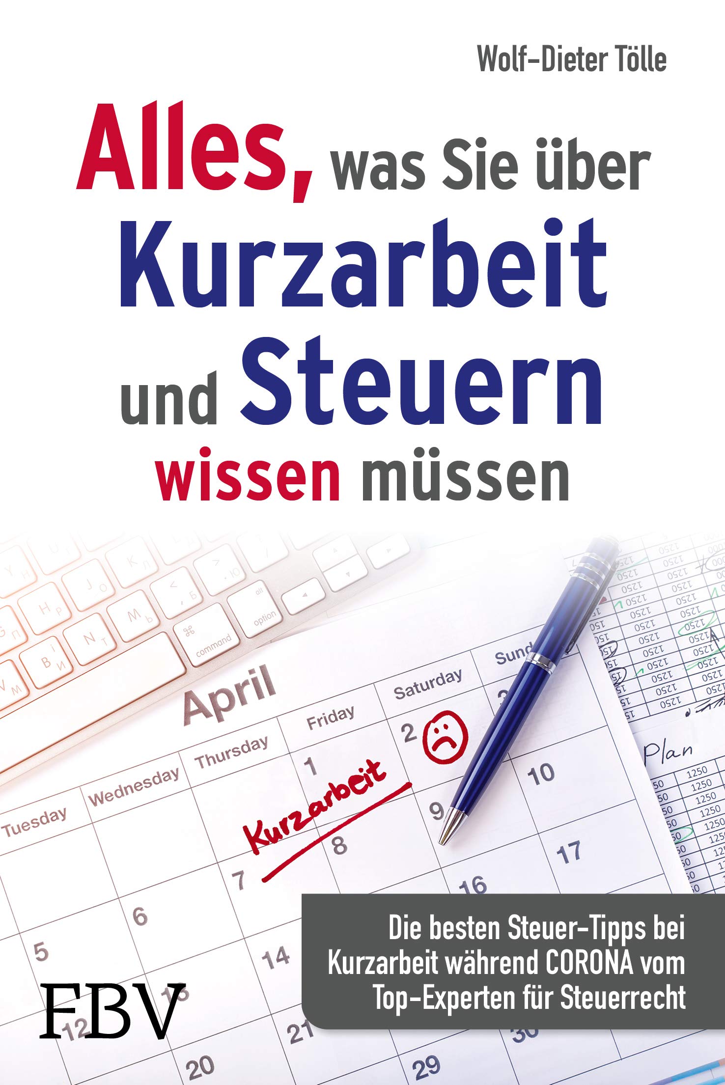 Alles, was Sie über Kurzarbeit und Steuern wissen müssen Business, Finance & Career