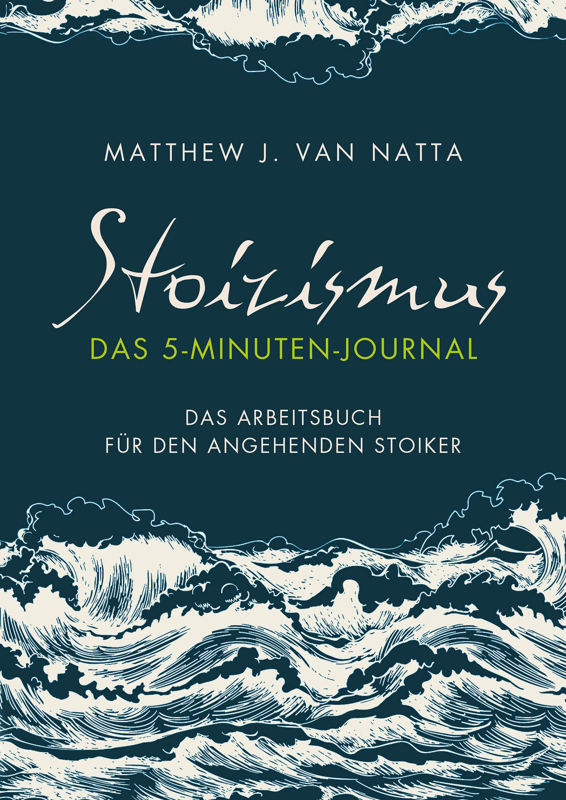 Stoizismus - Das 5-Minuten-Journal Philosophy
