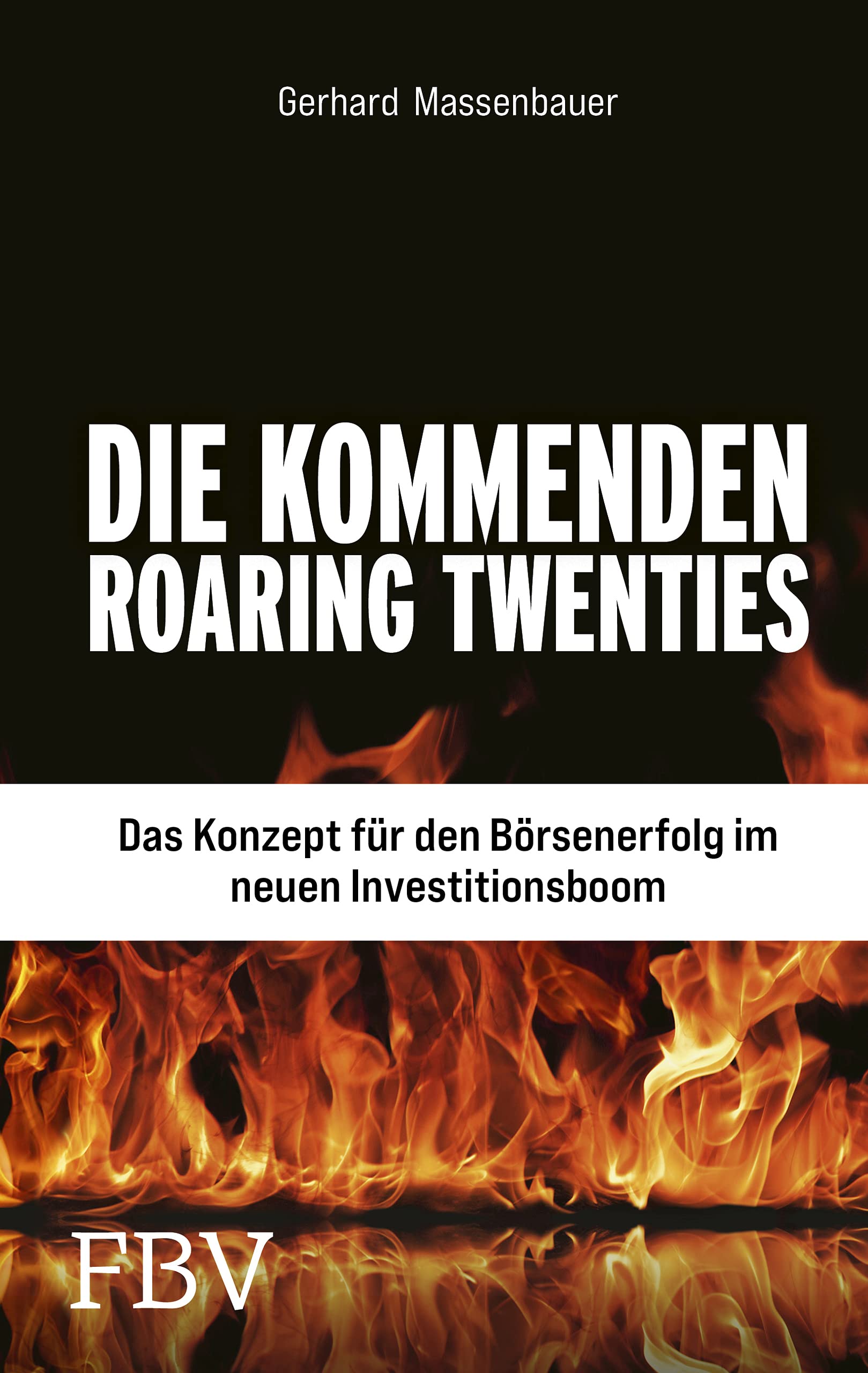 Die kommenden Roaring Twenties Business & Technology