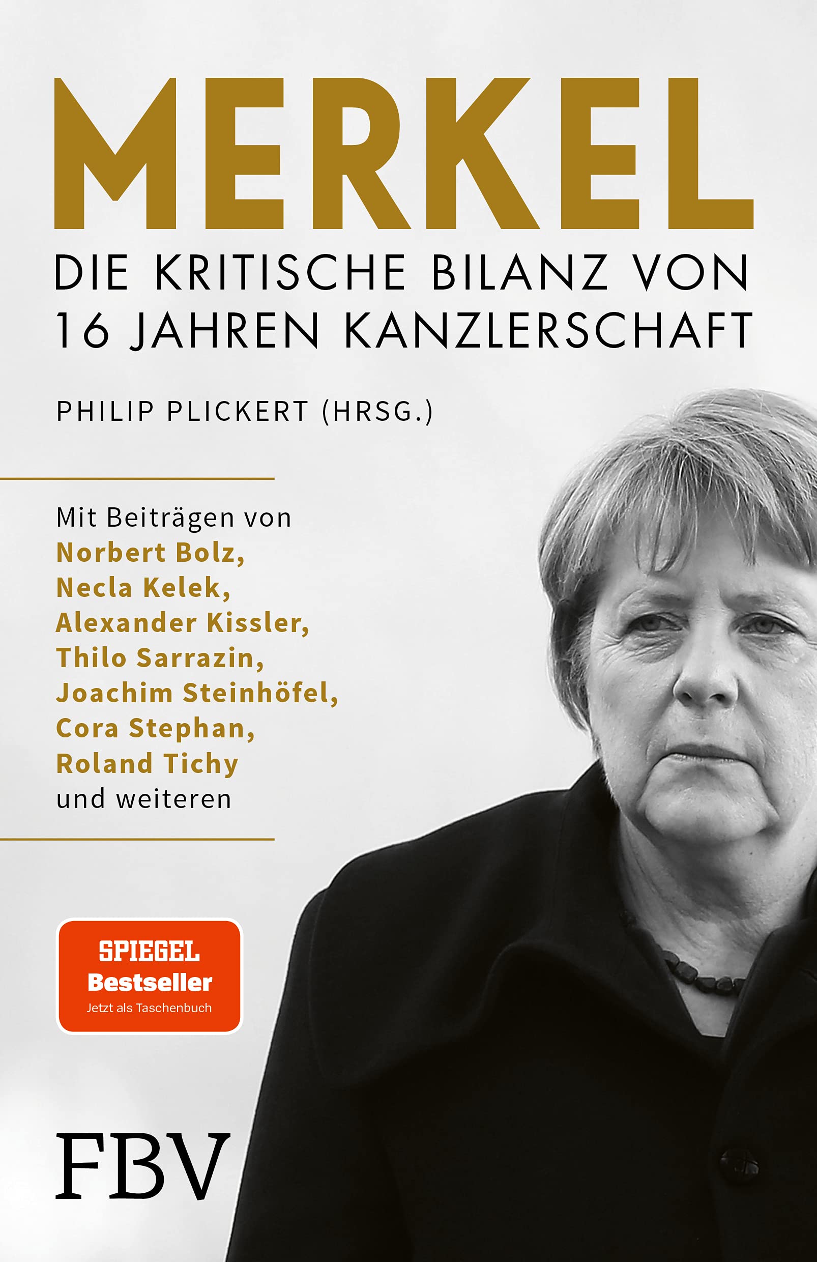 Merkel - Die kritische Bilanz von 16 Jahren Kanzlerschaft Books