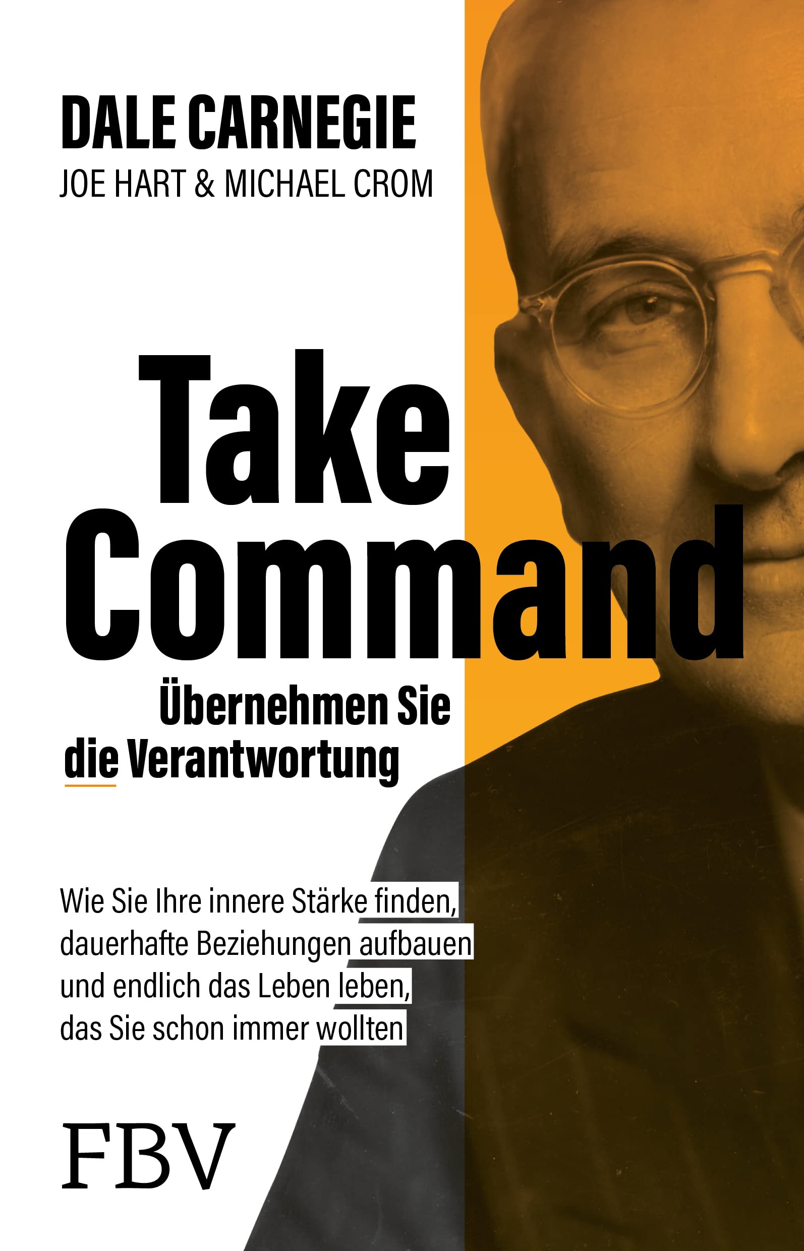 Take Command – Übernehmen Sie die Verantwortung Business, Finance & Career