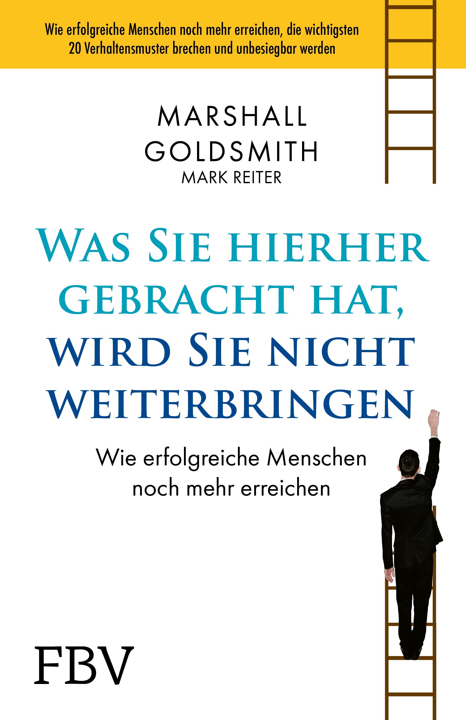 Was Sie hierhergebracht hat, wird Sie nicht weiterbringen Business, Finance & Career