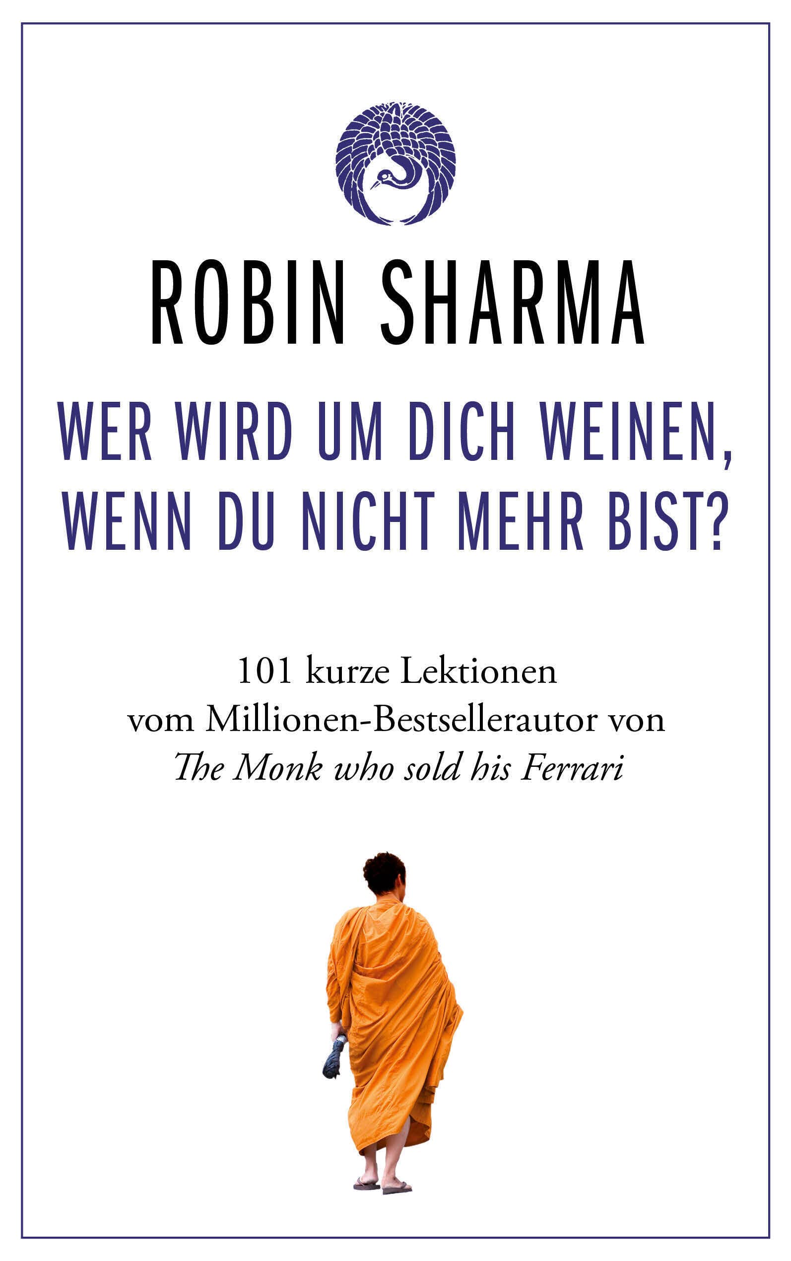 Wer wird um dich weinen, wenn du nicht mehr bist? Philosophy