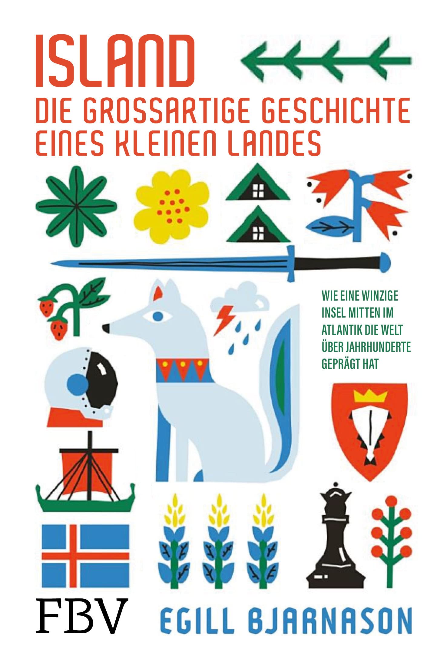 Island -  die großartige Geschichte eines kleinen Landes Politics & History