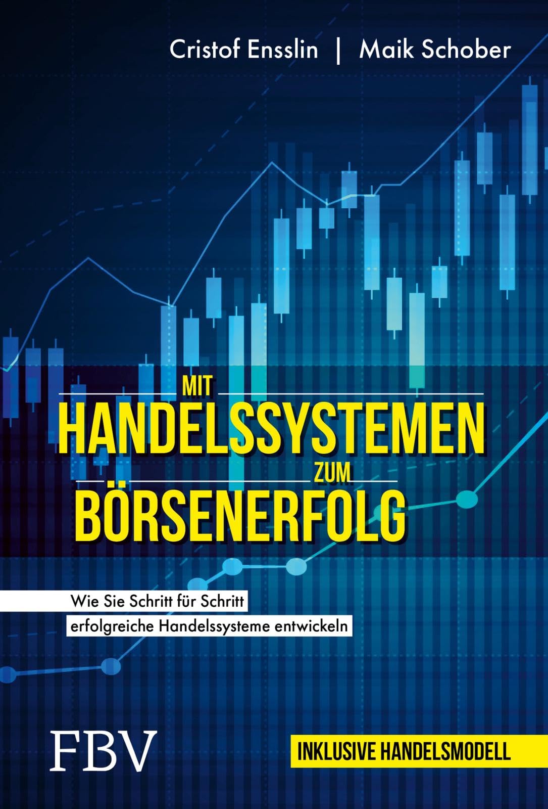 Mit Handelssystemen zum Börsenerfolg Business, Finance & Career