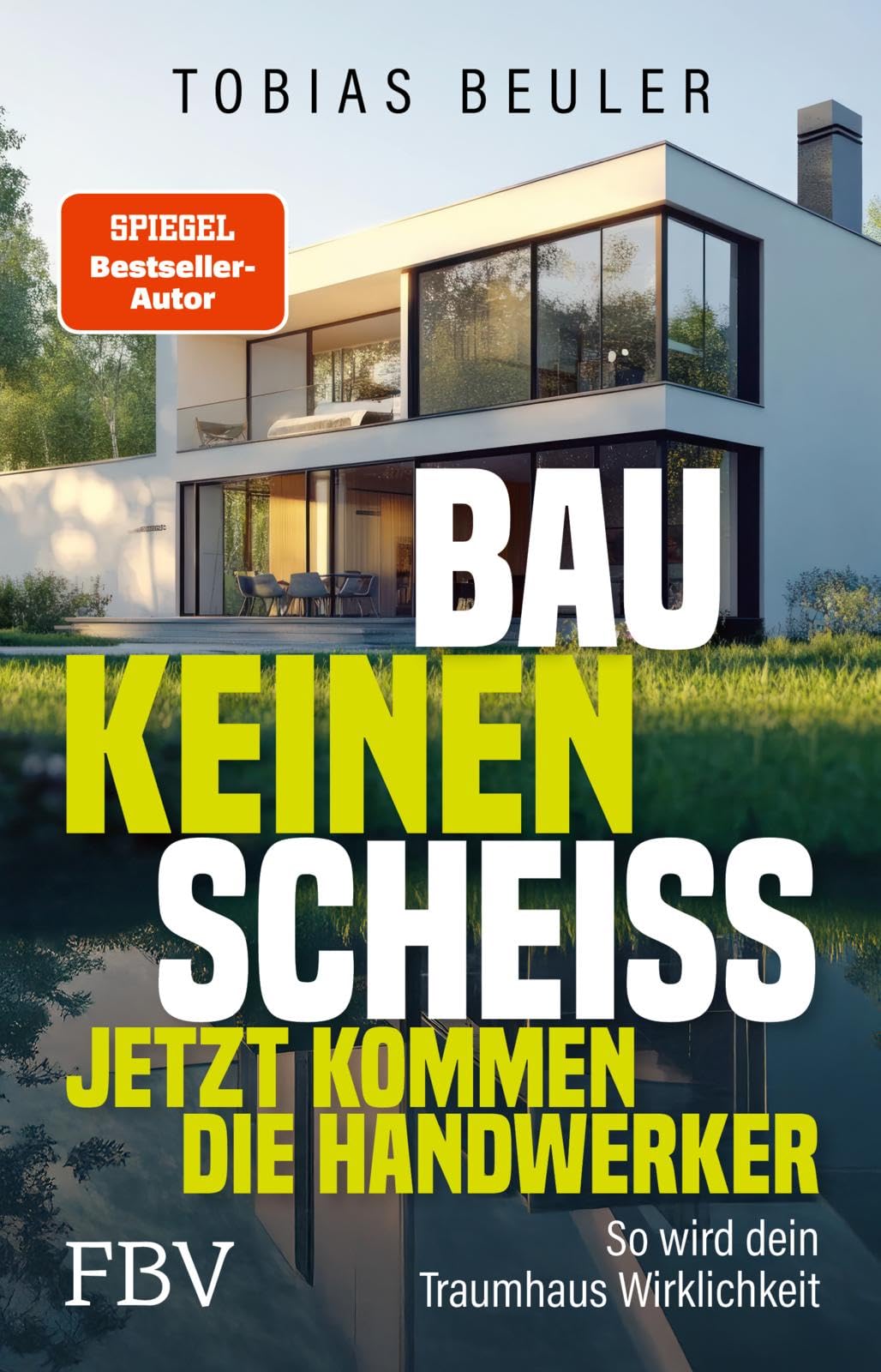 Bau keinen Scheiß - Jetzt kommen die Handwerker Business, Finance & Career