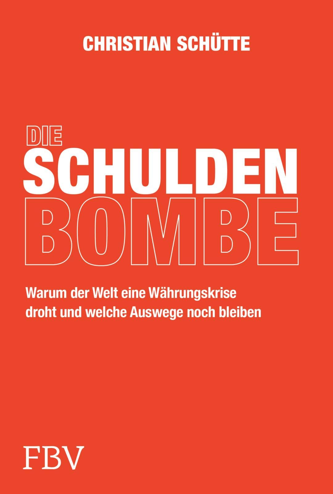 Die Schuldenbombe Books