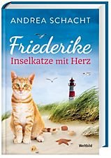 Friederike - Inselkatze mit Herz Books