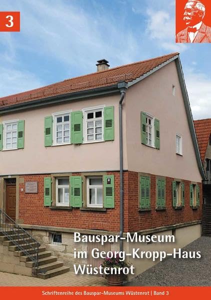 Bauspar-Museum im Georg-Kropp-Haus Wüstenrot book