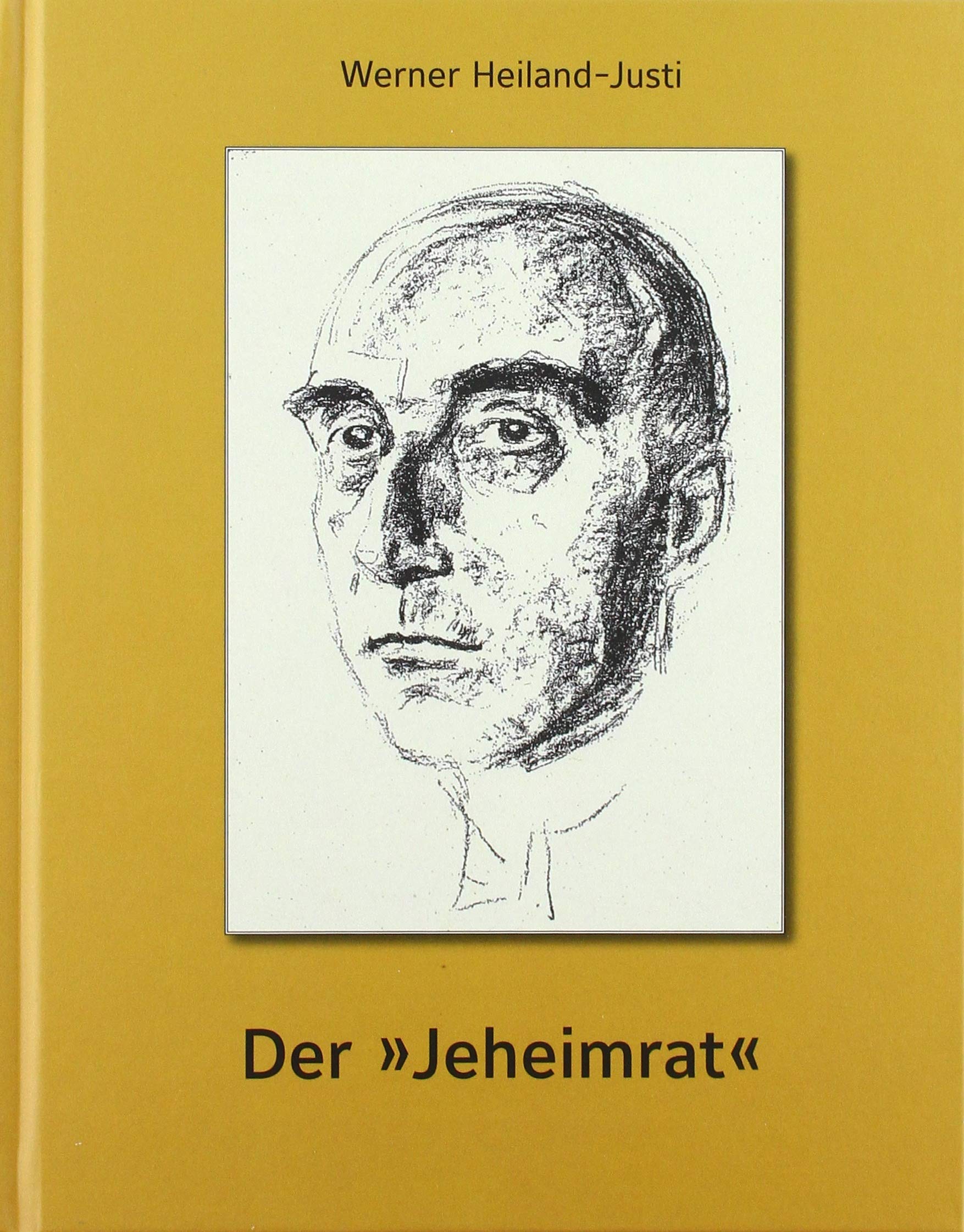 Der „Jeheimrat“ – Ludwig Justi, sein Erbe und seine Familie book