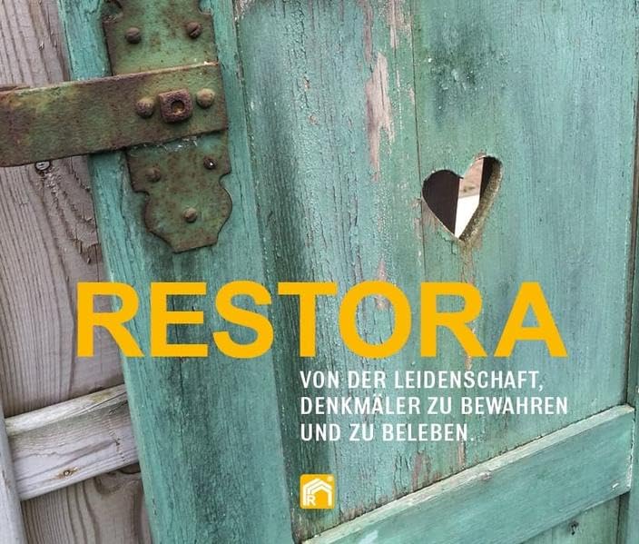 RESTORA – Von der Leidenschaft, Denkmäler zu bewahren und zu beleben Law