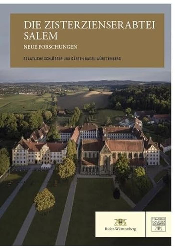 Die Zisterzienserabtei Salem – Neue Forschungen Architecture