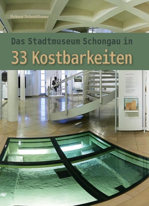 Das Stadtmuseum Schongau in 33 Kostbarkeiten book