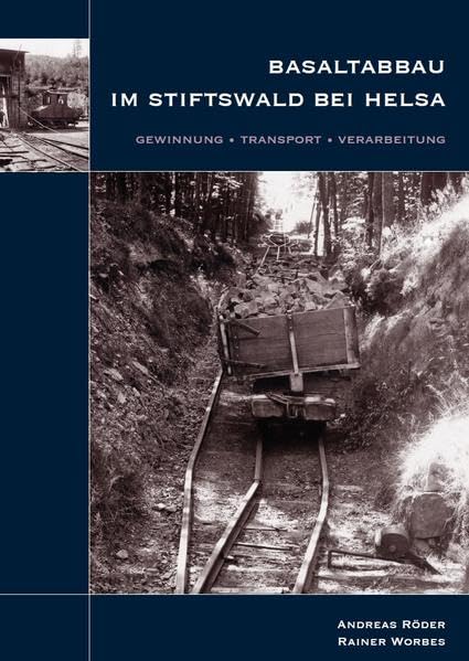 Basaltabbau im Stiftswald bei Helsa book