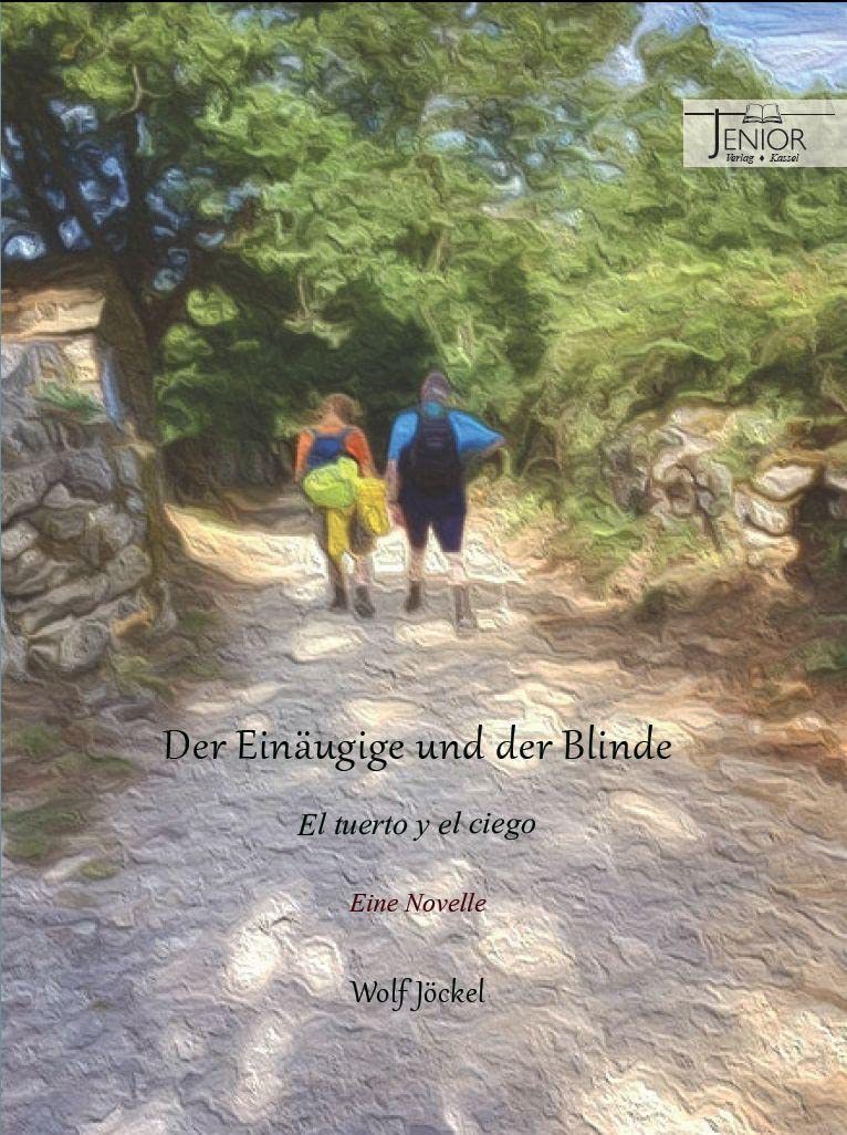 Der Einäugige und der Blinde: El tuerto y el ciego - Eine Novelle Contemporary literature