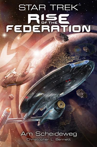 Star Trek - Rise of the Federation 1: Am Scheideweg Contemporary literature