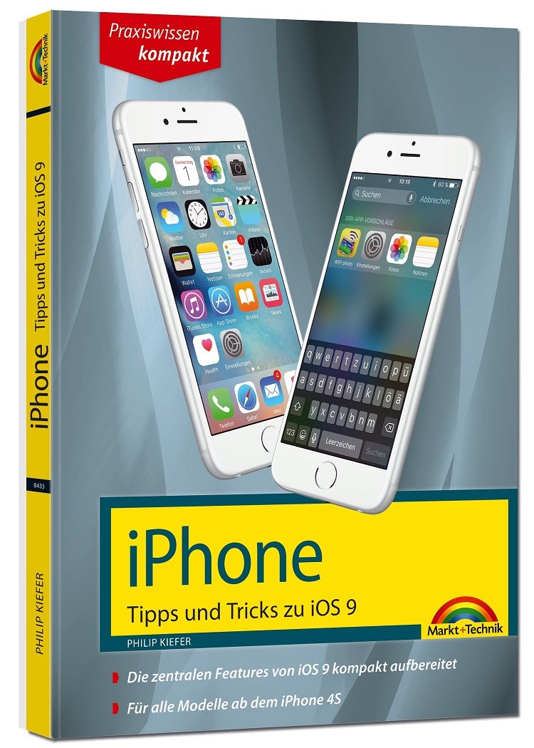iPhone Tipps und Tricks zu iOS 9 - aktuell zu iPhone 4S, 5, 6 und iPhone 6s Computer Science