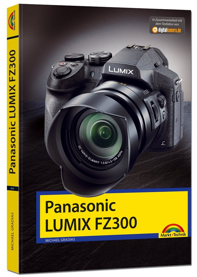 Panasonic Lumix FZ300 - Handbuch -: Holen Sie das beste aus Ihrer Kamera Hobbies & Crafts