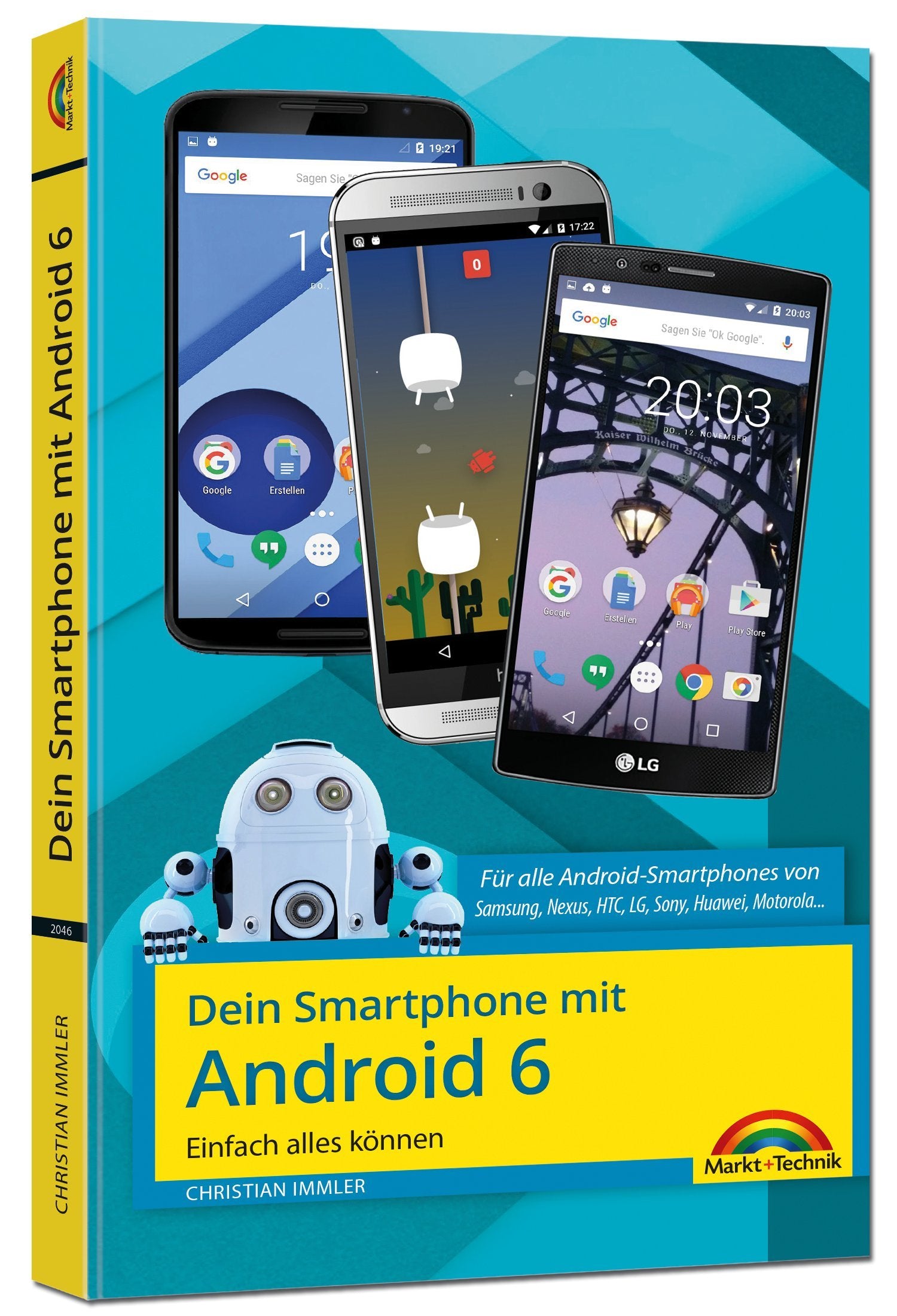 Dein Smartphone mit Android 6: Einfach alles können: - für alle Android Versionen geeignet Computer Science
